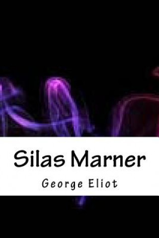 Knjiga Silas Marner George Eliot