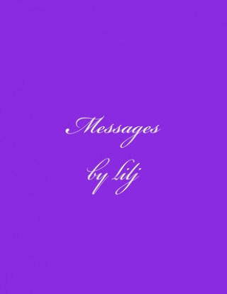 Carte Messages by lilj Lillian J. Johnson