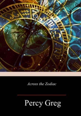 Книга Across the Zodiac Percy Greg