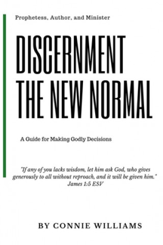 Carte Discernment: The New Normal Connie Williams