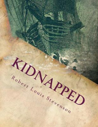 Kniha Kidnapped Robert Louis Stevenson