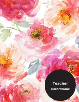 Carte Teacher Record Book: Attendance Book for Teachers - Paperback May 05, 2018 Jason Soft