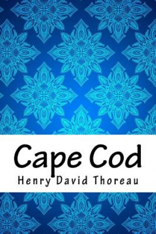 Kniha Cape Cod Henry David Thoreau