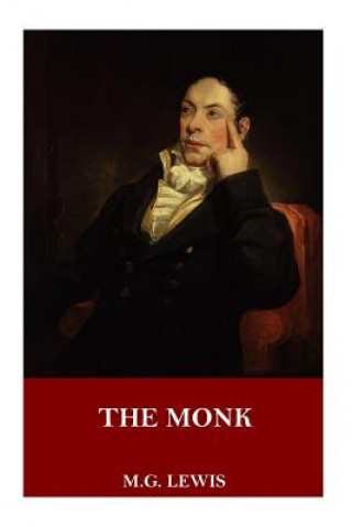 Knjiga The Monk M. G. Lewis