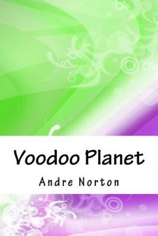 Kniha Voodoo Planet Andre Norton