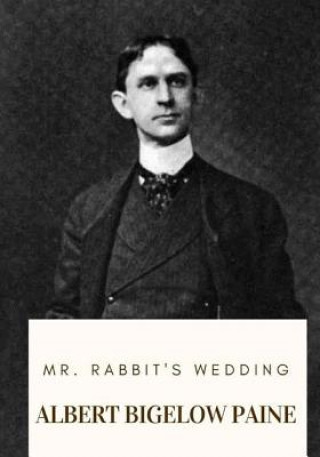 Książka Mr. Rabbit's Wedding Albert Bigelow Paine