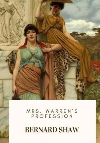 Kniha Mrs. Warren's Profession Bernard Shaw