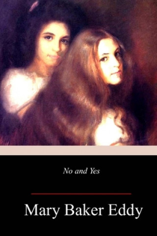 Książka No and Yes Mary Baker Eddy