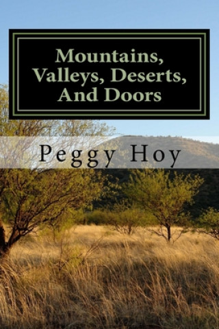 Carte Mountains, Valleys, Deserts, And Doors Peggy Hoy