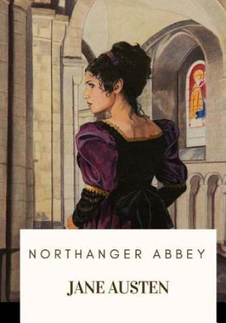 Книга Northanger Abbey Jane Austen