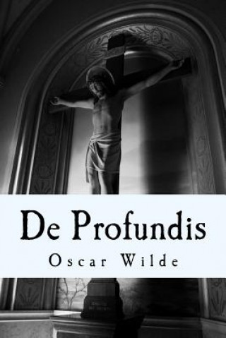 Buch De Profundis: A Letter Oscar Wilde