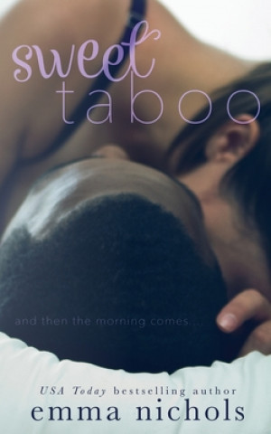 Knjiga Sweet Taboo Emma Nichols