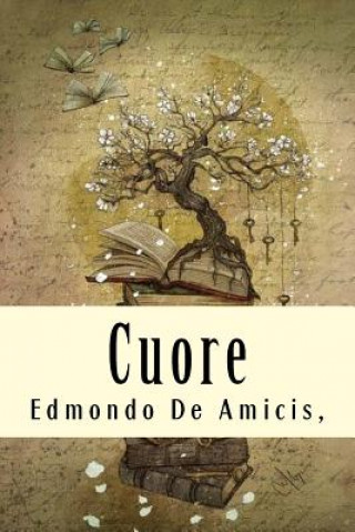 Knjiga Cuore Edmondo De Amicis