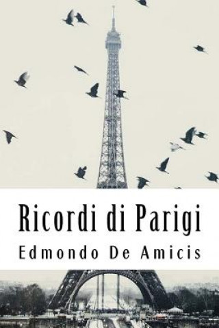 Kniha Ricordi di Parigi Edmondo De Amicis