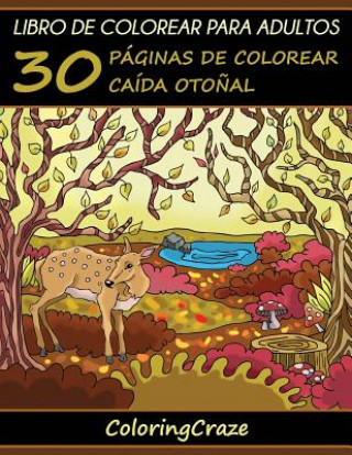 Kniha Libro de Colorear para Adultos Coloringcraze