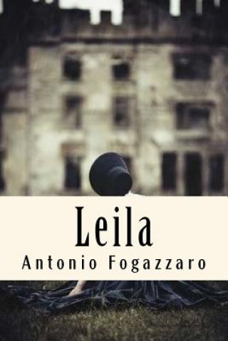 Buch Leila Antonio Fogazzaro