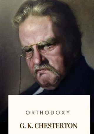 Knjiga Orthodoxy G. K. Chesterton