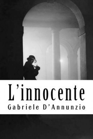 Libro L'innocente Gabriele D'Annunzio