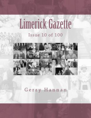 Książka Limerick Gazette: Issue 10 of 100 Gerry Hannan