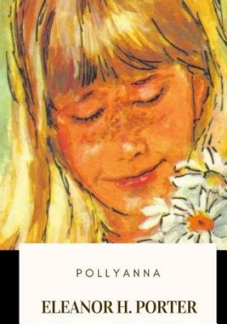 Книга Pollyanna Eleanor H. Porter