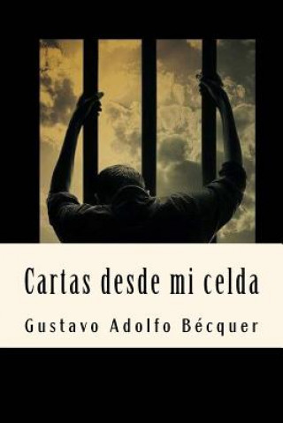 Kniha Cartas desde mi celda Gustavo Adolfo Becquer