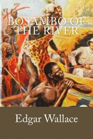 Book Bosambo of the River Edgar Wallace