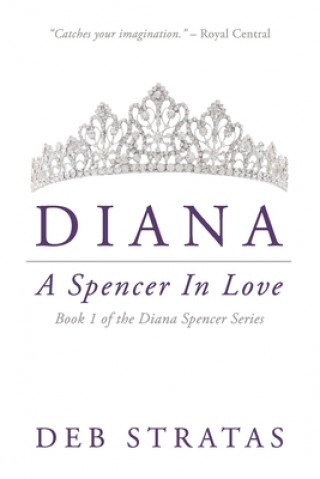 Carte Diana, A Spencer in Love Deb Stratas