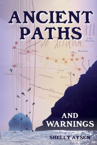 Kniha Ancient Paths and Warnings Shelly Aysen