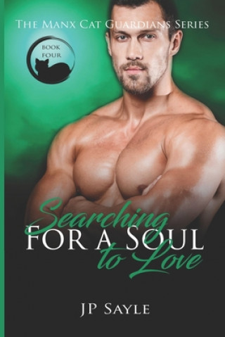 Knjiga Searching for a Soul to Love Jp Sayle