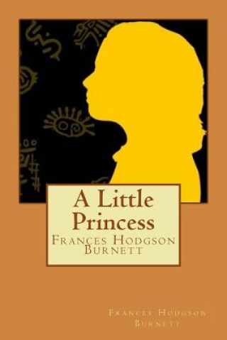 Könyv A Little Princess Frances Hodgson Burnett