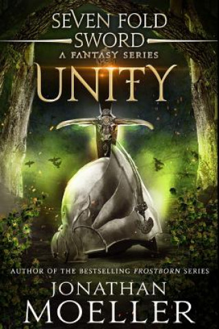 Libro Sevenfold Sword: Unity Jonathan Moeller