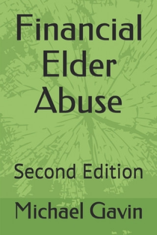 Knjiga Financial Elder Abuse: Second Edition Eileen Linney