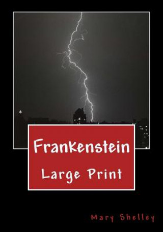 Knjiga Frankenstein: Large Print Mary Shelley
