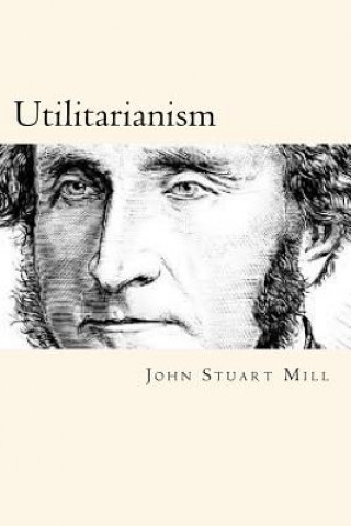 Βιβλίο Utilitarianism John Stuart Mill