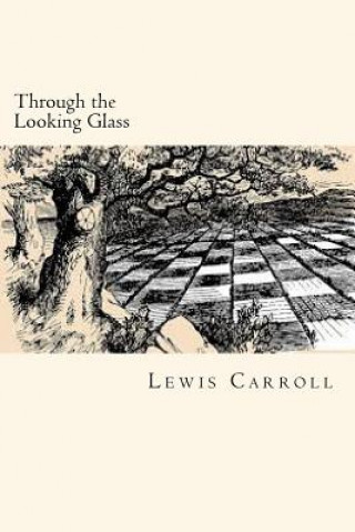 Carte Through the Looking Glass Lewis Carroll