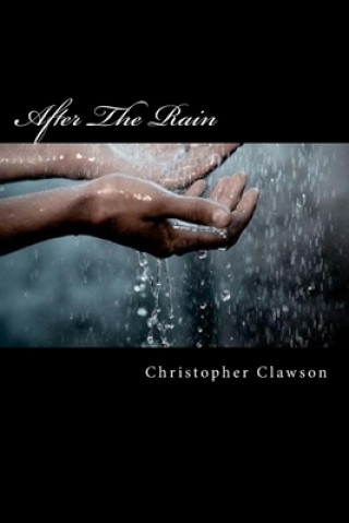 Boek After The Rain Christopher Clawson