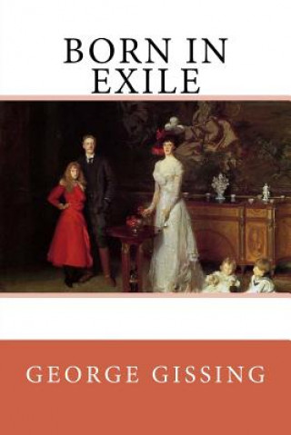Carte Born In Exile George Gissing