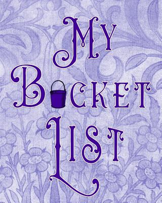 Kniha My Bucket List: Adventures - Dreams - Wishes- 136 pages- 8x10 - Pale Purple Legacy4life Planners