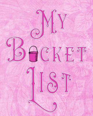 Carte My Bucket List: Adventures - Dreams - Wishes- 136 pages- 8x10 - Pink Legacy4life Planners