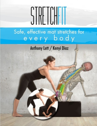 Kniha Stretchfit: Safe, effective mat stretches for every body Kenyi Diaz