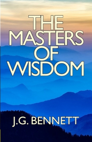 Libro The Masters of Wisdom J. G. Bennett