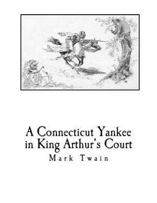 Livre A Connecticut Yankee in King Arthur's Court Mark Twain