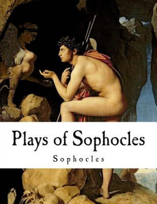 Kniha Plays of Sophocles: Sophocles F. Storr