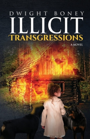 Kniha Illicit Transgressions Dwight Boney