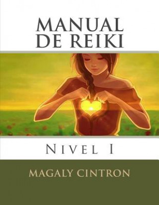 Kniha Manual De Reiki: Nivel I Nicole Torres