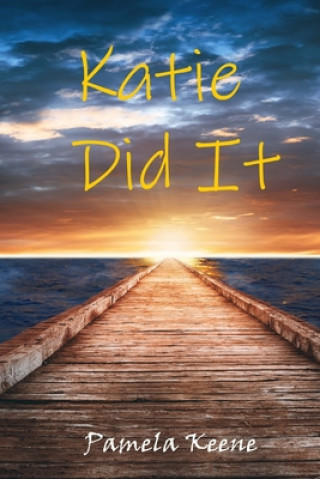 Buch Katie Did It Pamela J. Keene