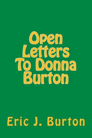 Kniha Open Letters To Donna Burton Eric J. Burton