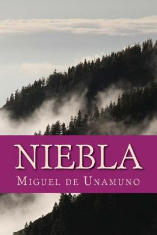 Книга Niebla Miguel De Unamuno