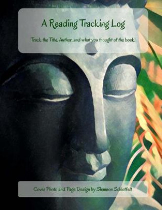 Buch A Reading Tracking Log Shannon Schlotfelt