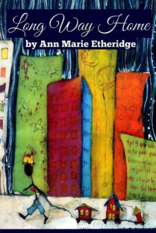 Kniha Long Way Home Ann Marie Etheridge